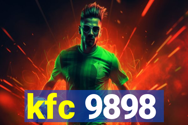 kfc 9898